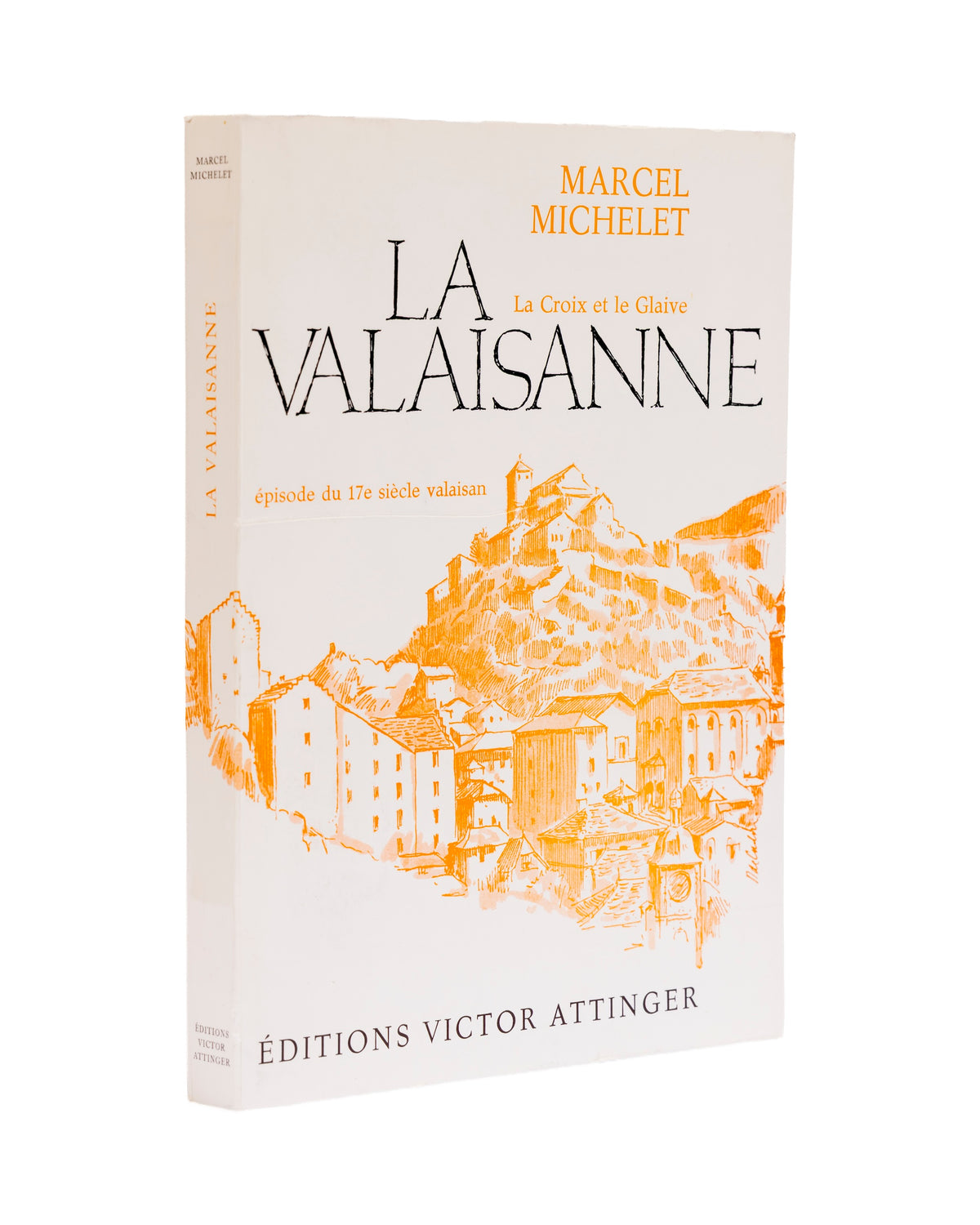 La Valaisanne - la Croix et la Glaive