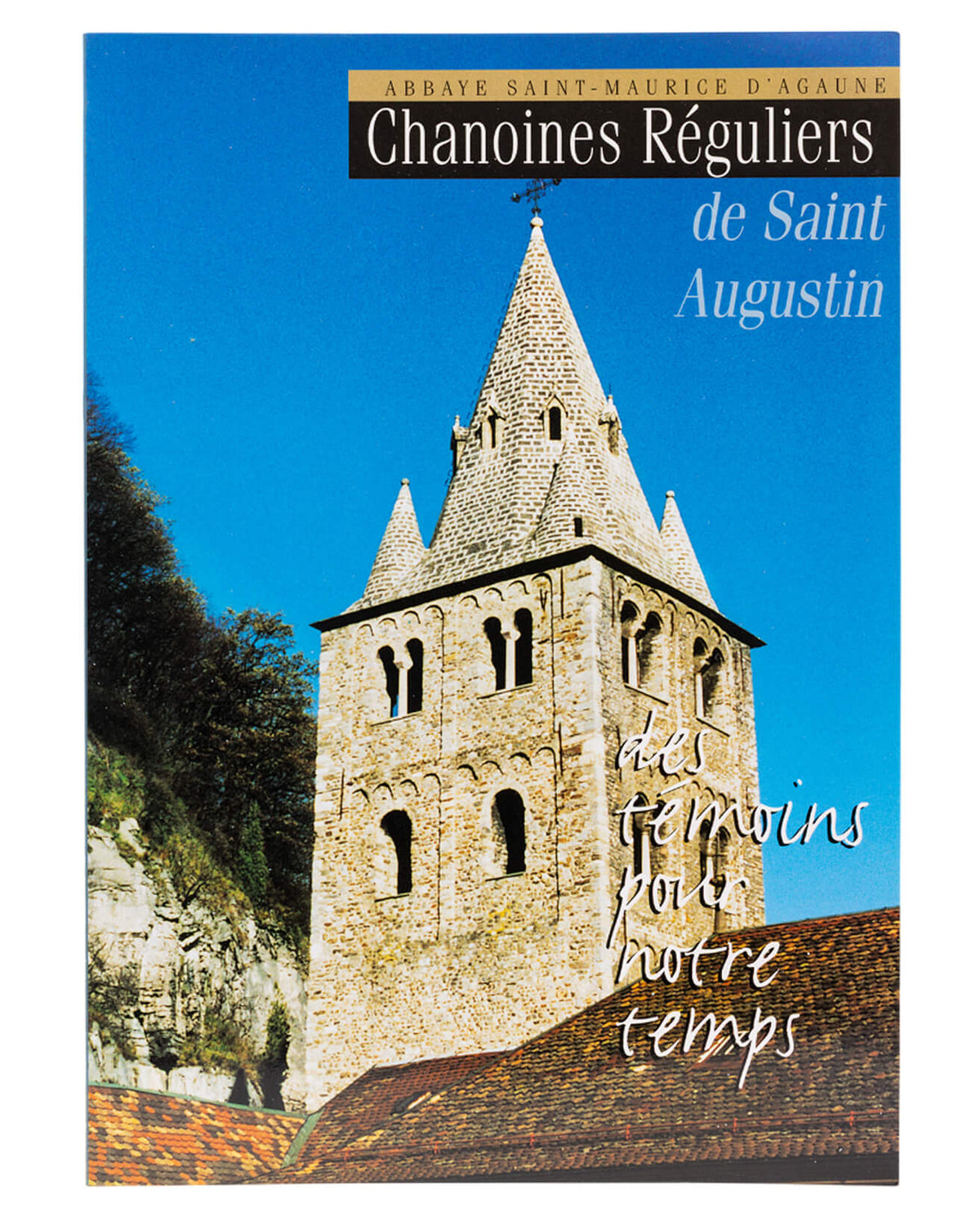 Les chanoines réguliers de Saint Augustin