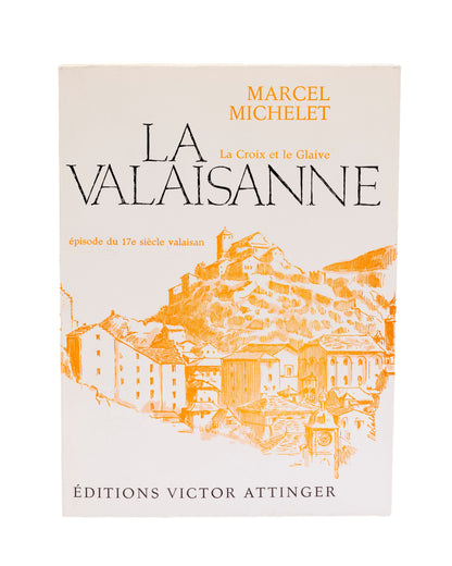 La Valaisanne - la Croix et la Glaive
