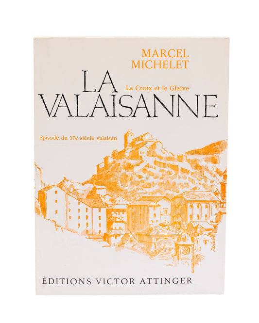 La Valaisanne - la Croix et la Glaive