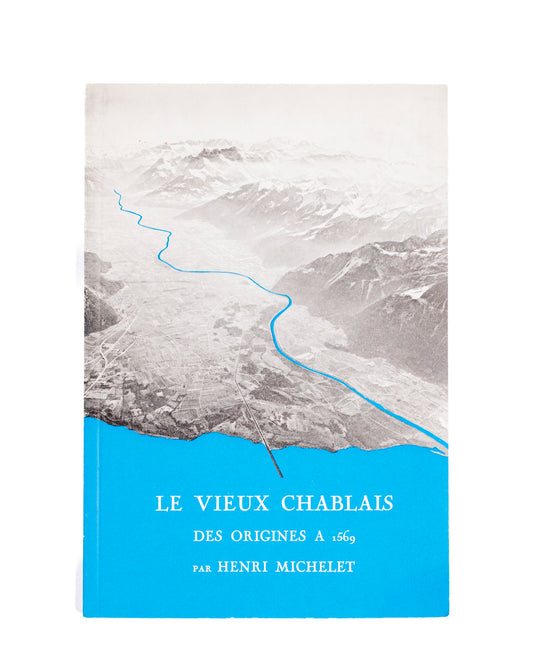 Le vieux Chablais des origines à 1569