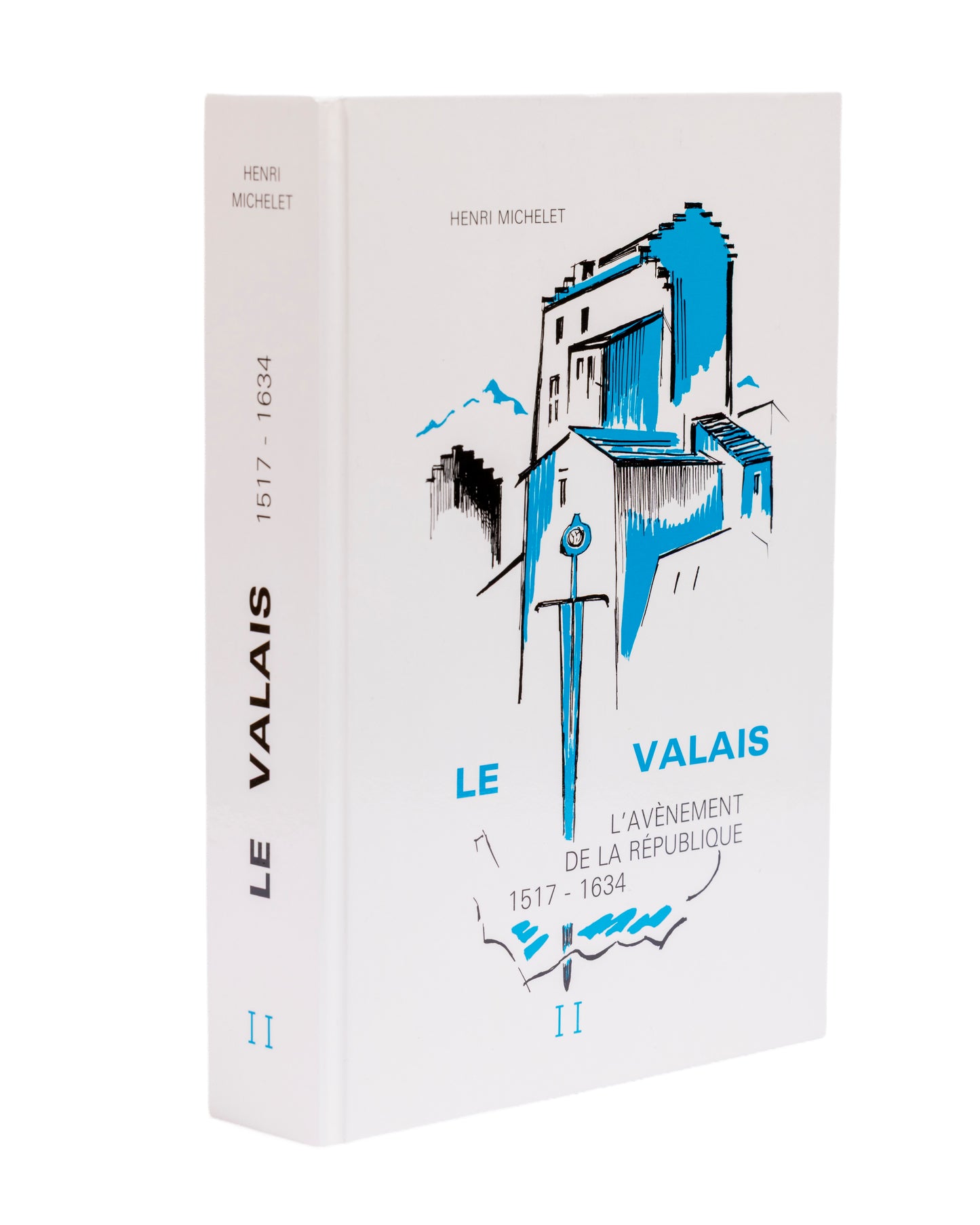 Le Valais - L'avènement de la république 1517-1634