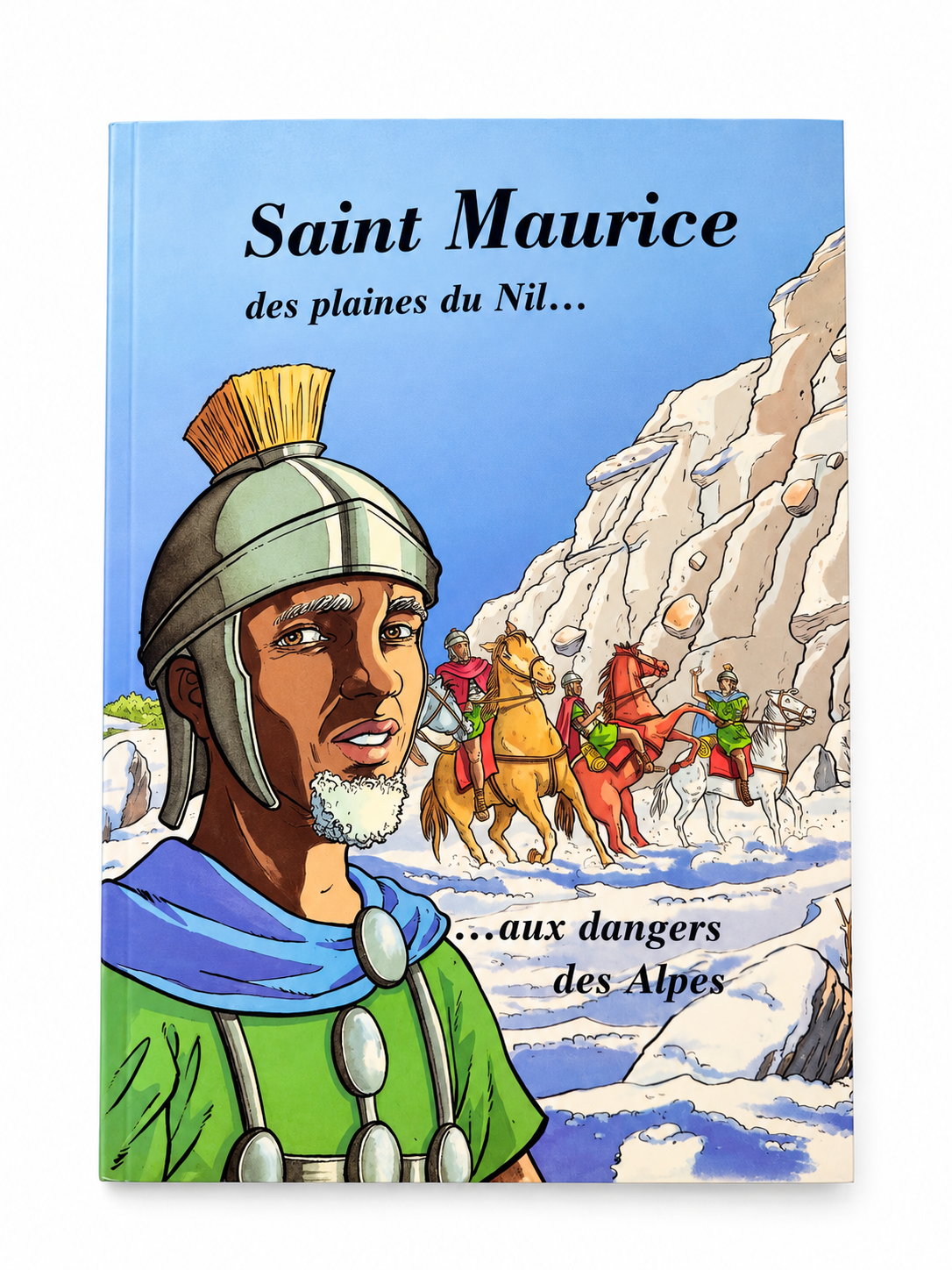 BD Saint Maurice des plaines du Nil...aux danger des Alpes